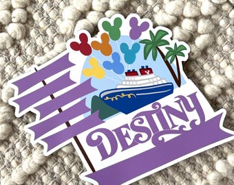 May include: Purple sticker with a blue cruise ship, palm trees, and colorful Mickey Mouse balloons. The text "DESTINY" is written in a stylized font.