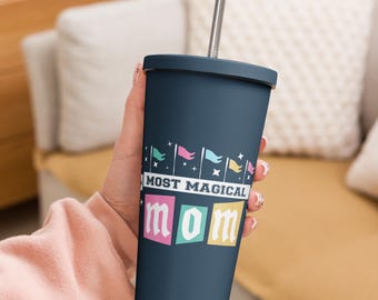 Disney Mom Tumbler Most Magical Mom Disney Parks Flags Collegiate Disney Mom Insulated Tumbler with Straw
