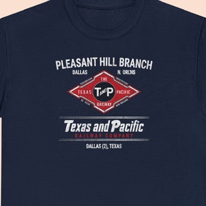 Texas and Pacific Railway T-Shirt | TP Train Shirt, Vintage Railroad Apparel & Gift for Train Lovers and Railfans | Blue | Standard Fit