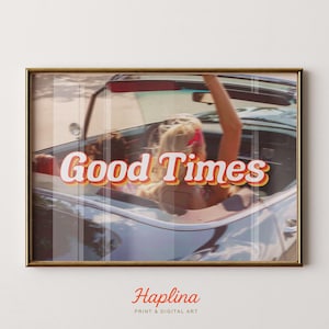 Póster "Buenos tiempos", arte mural de coche retro, impresión vintage de verano, arte con frase de viaje por carretera, decoración estilo años 70, descarga digital instantánea