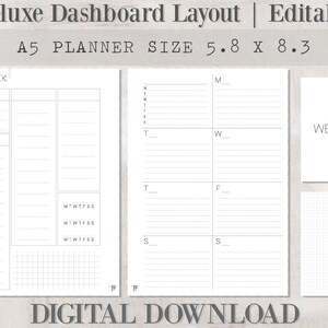 May include: A black and white printable planner dashboard layout in A5 size, 5.8 by 8.3 inches, with a weekly section, a "This Week" section, and a grid section. The text "Deluxe Dashboard Layout | Editable" and "A5 PLANNER SIZE 5.8 X 8.3" is at the top of the page. The text "DIGITAL DOWNLOAD" is at the bottom of the page.