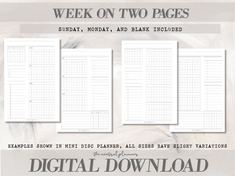 Puede incluir: Una descarga digital de p&aacute;ginas de planificador semanal imprimibles. Las p&aacute;ginas est&aacute;n dise&ntilde;adas para un planificador de disco mini e incluyen domingo, lunes y una p&aacute;gina en blanco. El texto "WEEK ON TWO PAGES" y "SUNDAY, MONDAY, AND BLANK INCLUDED" est&aacute; en la parte superior de la imagen. El texto "EXAMPLES SHOWN IN MINI DISC PLANNER, ALL SIZES HAVE SLIGHT VARIATIONS" est&aacute; en la parte inferior de la imagen. El texto "the neutral planner" est&aacute; debajo del texto anterior. El texto "DIGITAL DOWNLOAD" est&aacute; en la parte inferior de la imagen.