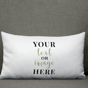 May include: White rectangular pillow with black text that reads "YOUR text OR image HERE" in a decorative font. The text "OR image" is in a light green color.