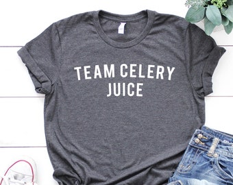 Celery Juice Shirt, Green Juice Shirt, Celery Shirt, Plant Based Shirt, Team Celery Juice, Introvert Shirt, Celery Juice Tee, Medical Medium