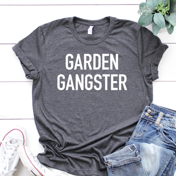 Gangster de jardin, chemise d’amant de plante, chemise drôle de plante, chemise de plante, cadeau d’amoureux de plante, cadeau pour l’amant de plante, chemise de jardinage, chemise de jardinier