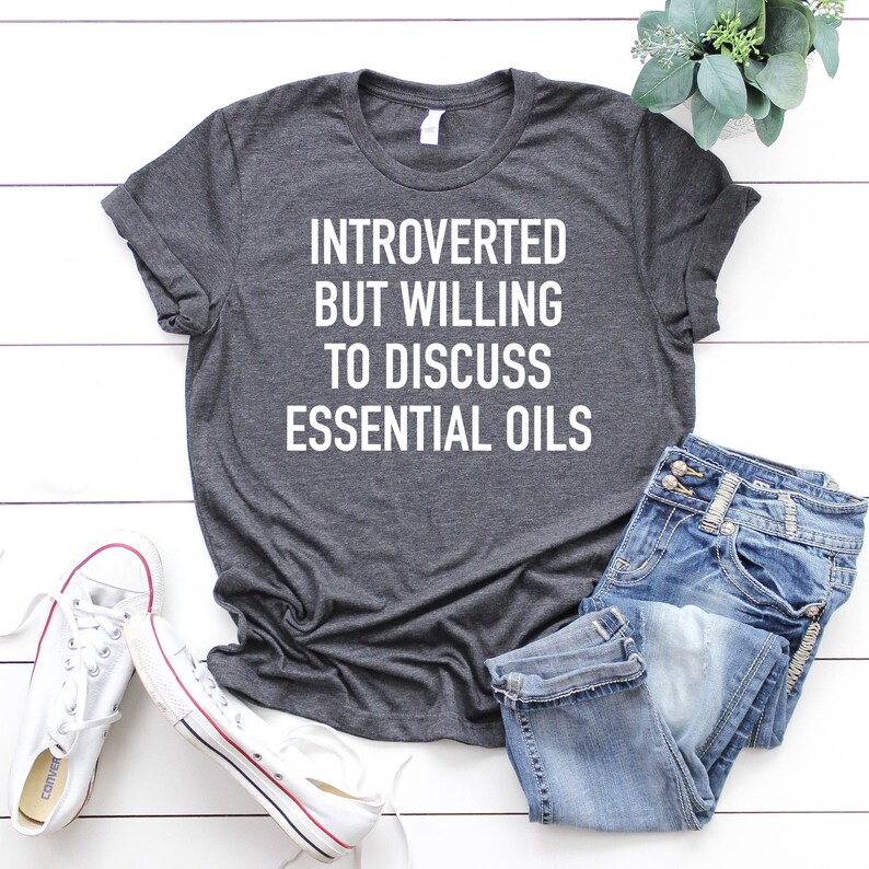 Essential Oil Shirt, Introverted But Willing to Discuss Essential Oils, Introvert Shirt, Essential Oils Shirt, Essential Oil Tshirt image 1