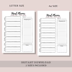 May include: Two white meal planner templates, one Letter size and one A4 size, with sections for each day of the week, a shopping list, and notes. The text "Meal Planner" is at the top, and "Instant Download, 2 Sizes Included" is at the bottom.