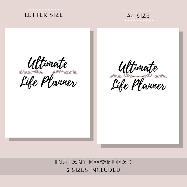 Puede incluir: Una descarga digital de un Planificador de Vida Definitivo en dos tama&ntilde;os: Carta y A4. La portada del planificador presenta un dise&ntilde;o sencillo con el texto "Ultimate Life Planner" en fuente negra con dos peque&ntilde;as ramas de follaje a cada lado del texto.