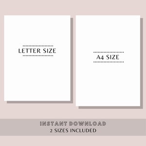 May include: Two blank white printable pages, one labeled "LETTER SIZE" and the other "A4 SIZE".  The text "INSTANT DOWNLOAD 2 SIZES INCLUDED" is at the bottom of the image.