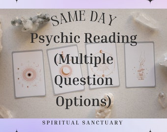 May include: Three tarot cards with a white background and gold accents. The cards are arranged in a row with the text "SAME DAY Psychic Reading (Multiple Question Options)" above them. The text "SPIRITUAL SANCTUARY" is below the cards.