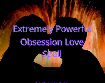 Obsession Love Service, Strengthen His/Her Love For You