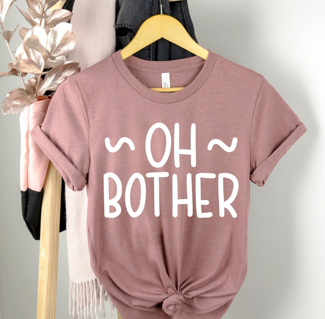 Oh Bother Svg Oh Bother Png Funny Svg Student Life Cute Etsy
