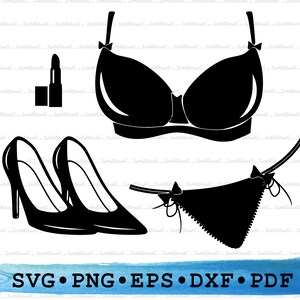 Op de afbeelding: Zwart silhouet van een lingerieset, inclusief een bh, een slipje en een paar pumps. Bevat ook een lippenstift. De tekst "SVG • PNG • EPS • DXF • PDF" staat onderaan de afbeelding.