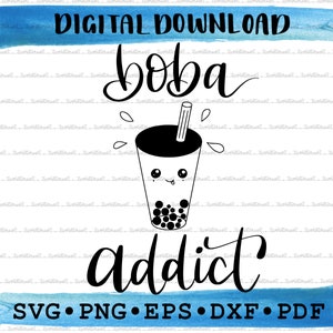 Puede incluir: Descarga digital de diseño gráfico para un amante del té de boba. El diseño presenta una ilustración en blanco y negro de una taza de té de boba con una cara linda y el texto "boba addict". El diseño está disponible en los formatos SVG, PNG, EPS, DXF y PDF.