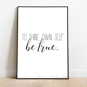 To Thine Own Self Be True Shakespeare Quote Printable Wall Art – Hand-Lettered Inspirational Decor Living Room Office Gift Instant Download