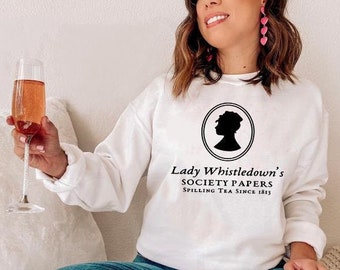 Bridgerton Inspired Lady Whistledown - Sweatshirt, T-shirt or Hoodie I  The Duke,  Sweatshirt, Comfy Sweatshirt, Loungewear, Gift