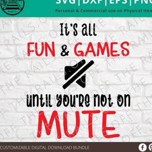 Spaß und Spiele Stumme SVG - WFH SVG - snarky Svg - sarkastische Svg - Dxf, Eps, Png, Svg - sillhouette - cricut