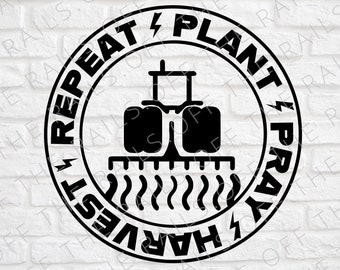 Plant Pray Harvest SVG: Tractor Farming Design (Digital Download)