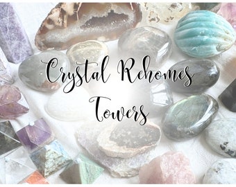 Crystal Rehomes - Towers