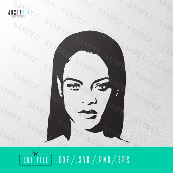 Rihanna , File For Cricut , SVG , Music , Vector , Cut File , Stencil , Print , Sign , DXF , Vinyl , PNG, Sticker