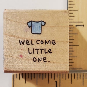 Toda la noche Media INC Bienvenida Little One / Sello de goma / Sello de madera / Sello Vintage / USADO & RARE