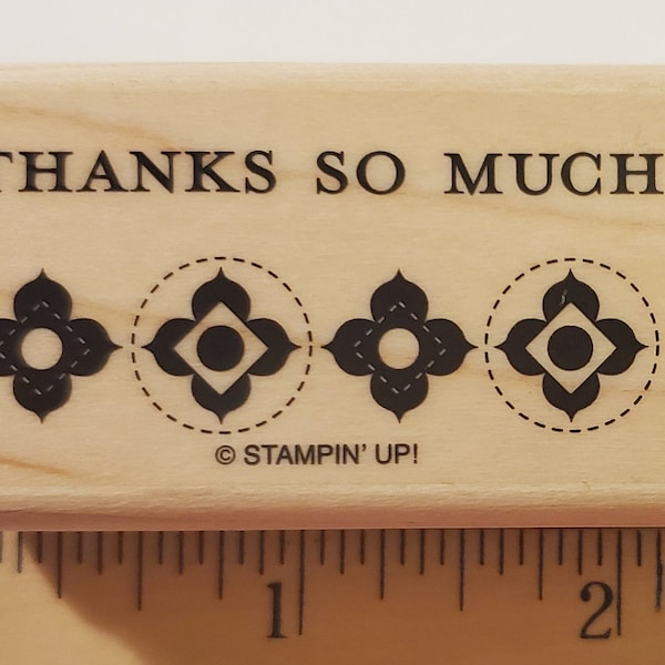 Stampin Up Thanks So Much| Rubber Stamp|Wooden Stamp| RETIRED & USED