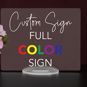 Custom Wedding, Create your own wedding sign! Acrylic Frosted Wedding Sign