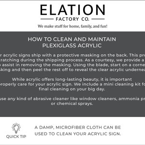 May include: A black and white image with instructions on how to clean and maintain plexiglass acrylic. The text says to use a damp microfiber cloth to clean the acrylic sign. The image also includes a quick tip icon.