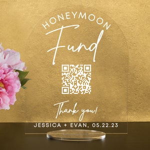Custom Honeymoon (Honeyfund) Fund Acrylic Sign, QR Code Cash Gift Sign, Wedding Gift Sign, Acrylic Wedding Sign