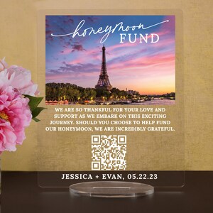 Custom Paris Honeymoon (Honeyfund) Fund Acrylic Sign, QR Code Cash Gift Sign, Wedding Gift Sign, Acrylic Wedding Sign