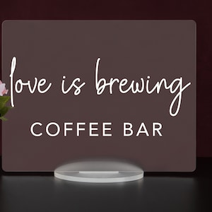 Frosted Acrylic Coffee Bar Sign: Wedding & Special Events
