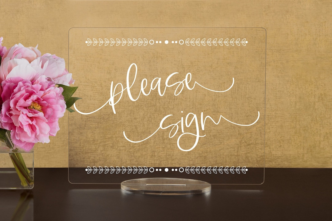 Please Sign - Acrylic Wedding, Shower or Party Sign - Etsy