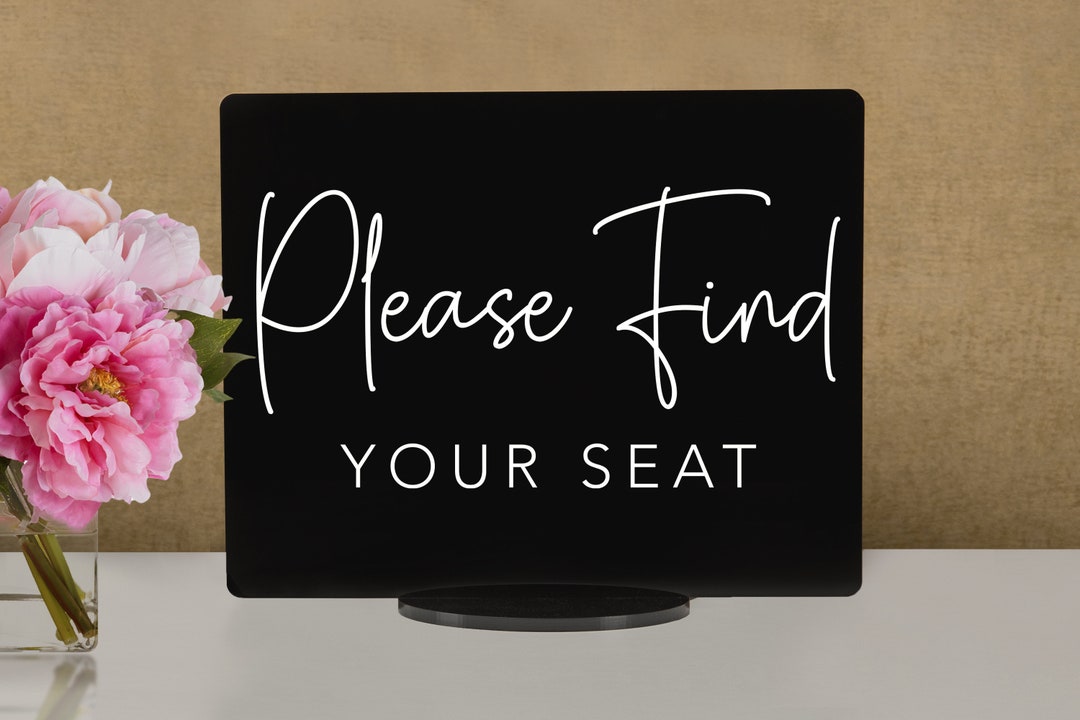 Please Identify Please Find Your Seat - Black Acrylic Sign - Etsy
