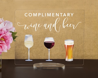 Complimentary Wine and Beer Acrylic Wedding Bar Sign