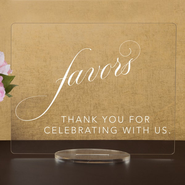 Favors, Thank You for Celebrating With Us - Wedding Favors Acrylic Sign