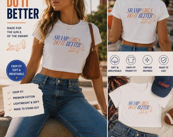 Swamp Girls Do It Better Crop Top College Essentials