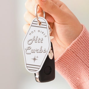 Hot Girls Hit Curbs Motel Keyring - Vintage Vibes, Funny quote Keychain, Retro-Inspired Bag Charm, Unique Gift Idea, Girly Car Accessory image 1