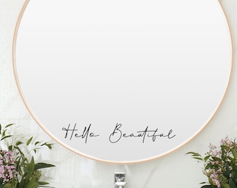 Mirror Sticker Decal Positive Mirror Hello Beautiful Stickers Vinyl decal
