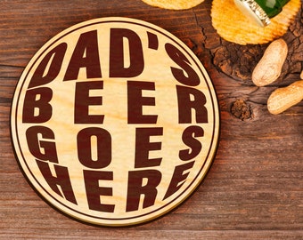 Dad's Beer Goes Here - Engraved Circular Wooden Coaster / Drinks Mat / Beer Mat - Handmade Gift For Dad, Father's Day Gift, Beer Gift