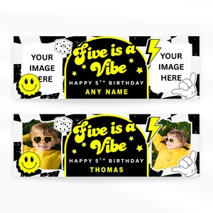 May include: Two birthday banners with a black and white checkered background. The top banner has the text "Five is a Vibe" in yellow, with space for a photo and the text "Happy 5th Birthday Any Name". The bottom banner has a photo of a child and the text "Happy 5th Birthday Thomas".