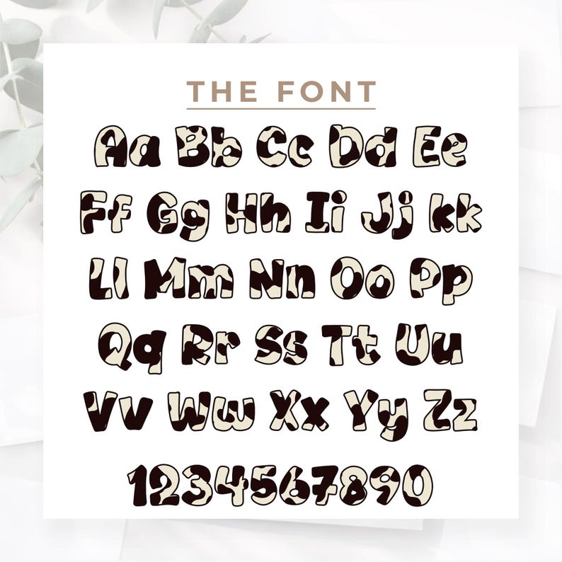 May include: A complete alphabet and number set in a playful font. Each letter and number features a black and white cow print design, set against a white background. The text "THE FONT" is displayed above the characters.
