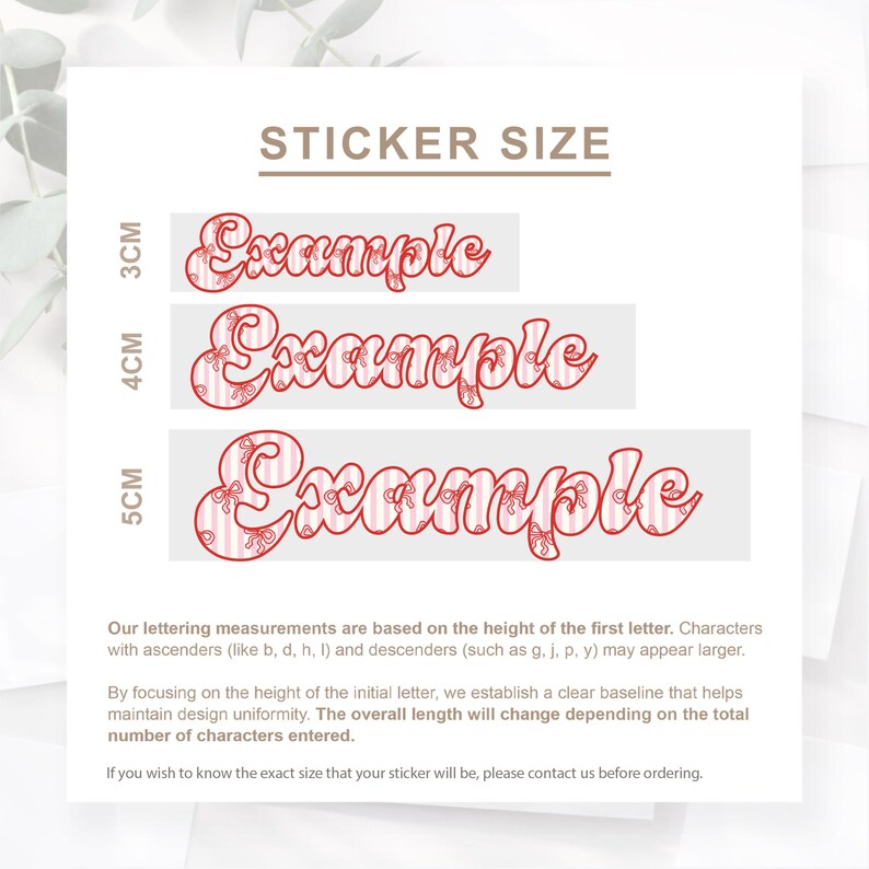 May include: Image showing sticker size examples. Three stickers with the word "Example" in a decorative font are displayed. The sticker heights are 3cm, 4cm, and 5cm. The text "STICKER SIZE" is at the top.