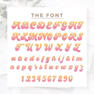 May include: A white background displays the text "THE FONT" above an alphabet and numbers. The letters and numbers are in a retro style, with a gradient of pink and yellow. The font includes uppercase and lowercase letters, and numbers 0-9.
