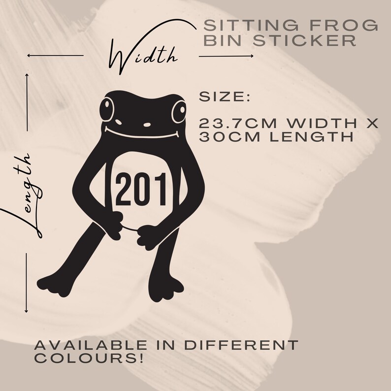 May include: Black frog bin sticker with the number 201. The sticker is 23.7cm wide and 30cm long. Text on the sticker reads "SITTING FROG BIN STICKER" and "AVAILABLE IN DIFFERENT COLOURS!"