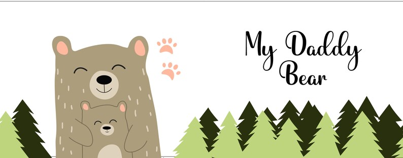 May include: A brown bear with a smaller brown bear cub in its arms. The bears are smiling and have closed eyes. The text "My Daddy Bear" is written in black cursive font. The background is white with green trees at the bottom.