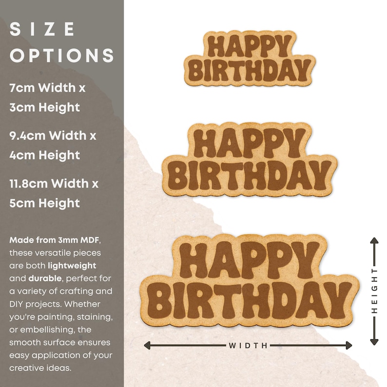 May include: Three sizes of brown wooden "Happy Birthday" signs with rounded letters. The signs are 7cm x 3cm, 9.4cm x 4cm, and 11.8cm x 5cm.