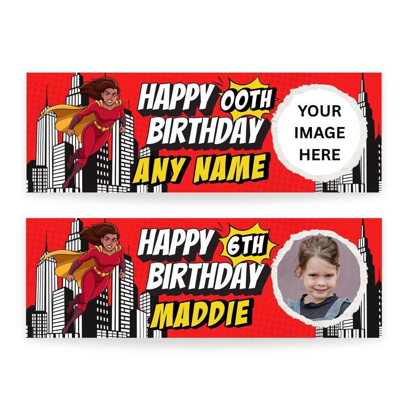 Puede incluir: Dos pancartas rojas de cumplea&ntilde;os con tem&aacute;tica de superh&eacute;roes. Una pancarta dice "Happy 00th Birthday Any Name" con espacio para una foto. La otra dice "Happy 6th Birthday Maddie" con una foto de una ni&ntilde;a.