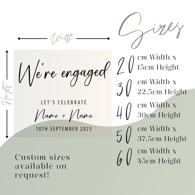 May include: A light green and white printable sign with the text "We're engaged" and "Let's Celebrate" with the option to add names and a date. The sign also includes a size chart with different width and height options in centimeters.