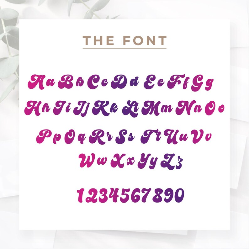 May include: A white background displays the text "THE FONT" above a full alphabet and numbers. The letters and numbers are in a retro style, with a gradient of pink to purple. The font is bold and rounded.