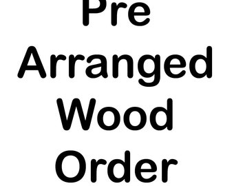 Personalised Pre-Arranged Order as agreed by Sticky Art